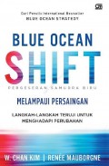 Blue Ocean Sift : Pergeseran Samudra Biru