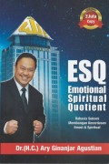 Rahasia Sukses membangun Kecerdasan Emosi dan Spiritual : ESQ Emotional Spiritual Quotient : The ESQ way 165