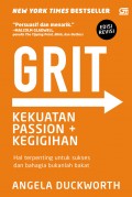 GRIT :  kekuatan passion & kegigihan